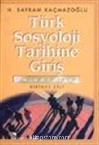 Türk Sosyoloji Tarihine Giriş 1