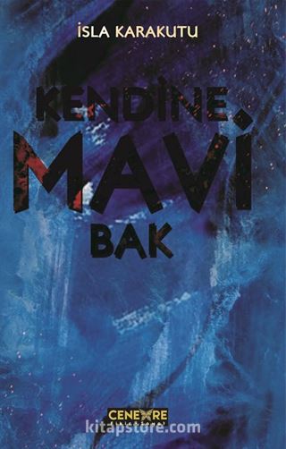 Kendine Mavi Bak