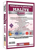 KPSS A ve Tüm Kurum Sınavları İçin Konularla ve Sorularla Classic Maliye