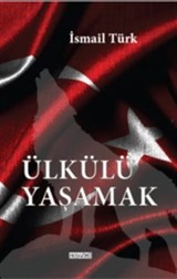 Ülkülü Yaşamak