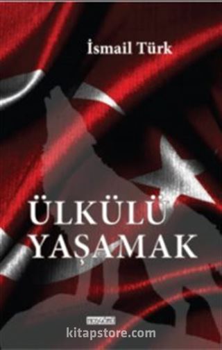 Ülkülü Yaşamak