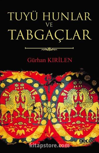 Tuyü Hunlar ve Tabgaçlar