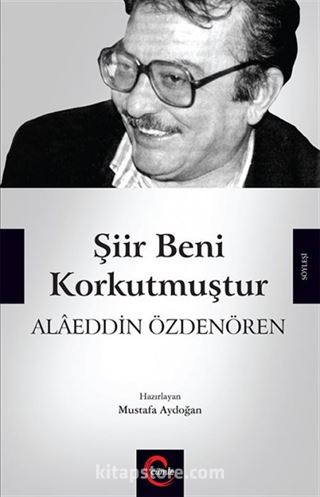 Şiir Beni Korkutmuştur