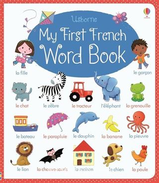 My First French Word Book (My First Word Book)