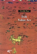 Irak Yakın Acı