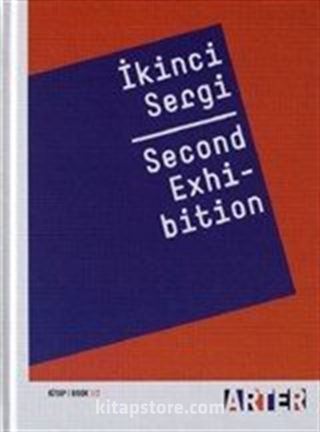 İkinci Sergi 2/2 - Second Exhibiton 2/2