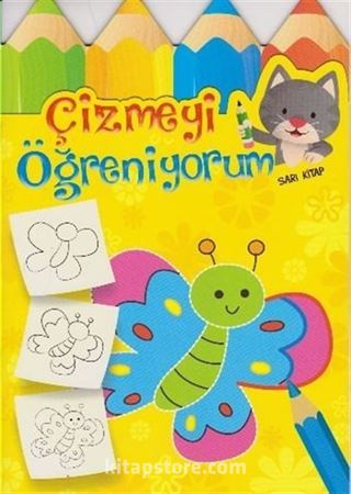 Çizmeyi Öğreniyorum (Sarı Kitap)