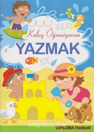 Kolay Öğreniyorum -Yazmak