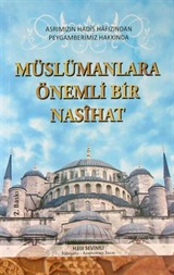 Müslümanlara Önemli Bir Nasihat