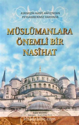 Müslümanlara Önemli Bir Nasihat