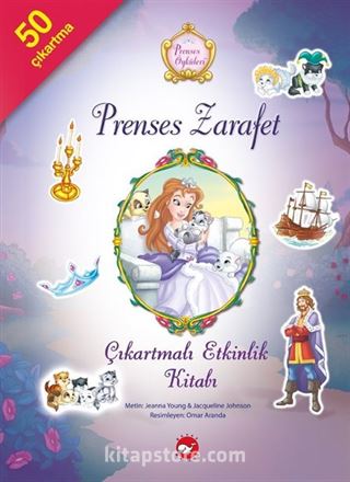 Prenses Zarafet / Prenses Öyküleri Çıkartmalı Etkinlik Kitabı