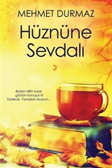 Hüznüne Sevdalı