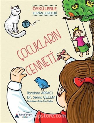 Çocukların Cenneti (Öykülerle Kur'an Sureleri)