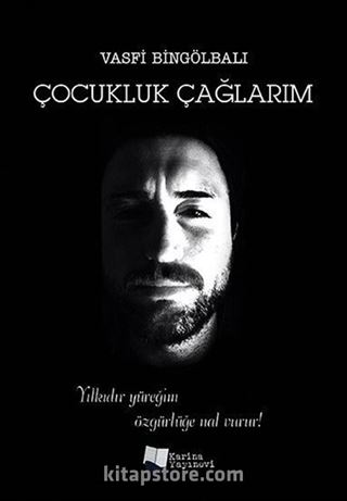 Çocukluk Çağlarım