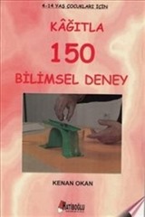 Kağıtla 150 Bilimsel Deney