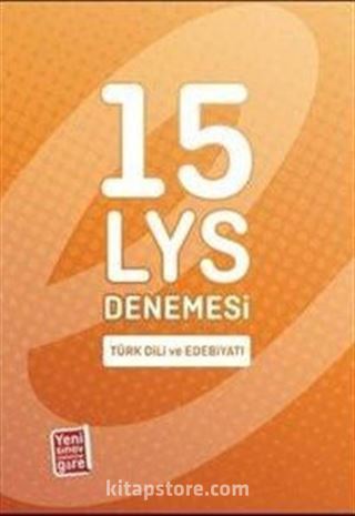 15 LYS Denemesi Türk Dili ve Edebiyatı