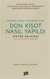 Modern Kurgu Tekniğinin İcadı Don Kişot Nasıl Yapıldı