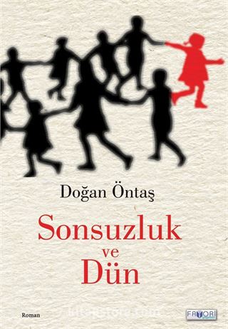 Sonsuzluk ve Dün