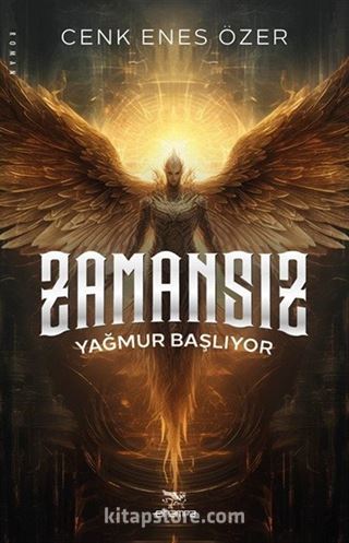 Zamansız / Yağmur Başlıyor / Hizmetkâr Serisi 1. Kitap