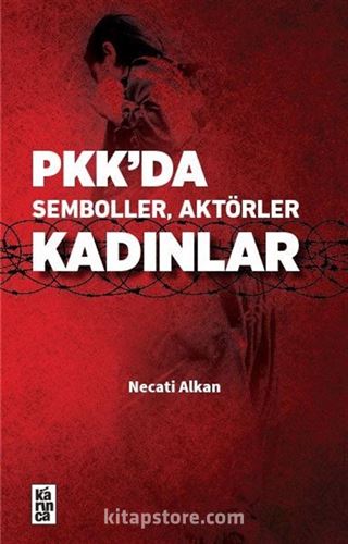 PKK'da Semboller, Aktörler, Kadınlar