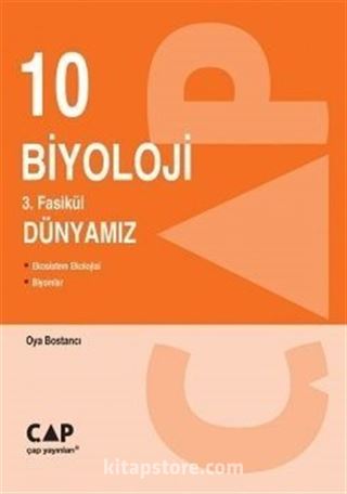 10. Sınıf Biyoloji 3. Fasikül Dünyamız