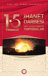 15 Temmuz İhanet Darbesi