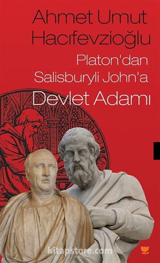 Platon'dan Salisburyli John'a Devlet Adamı