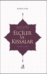 Elçiler ve Kıssalar