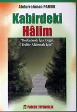 Kabirdeki Halim (Kod:Kıyamet 015-P10)