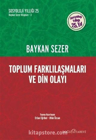 Toplum Farklılaşmaları ve Din Olayı