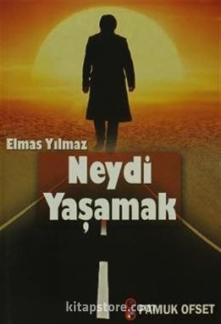 Neydi Yaşamak