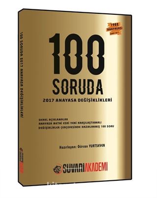 100 Soruda 2017 Anayasa Değişiklikleri