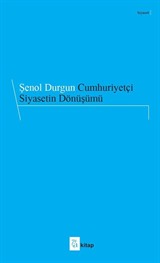 Cumhuriyetçi Siyasetin Dönüşümü