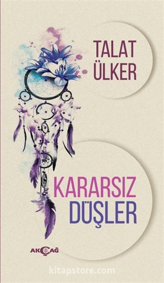 Kararsız Düşler