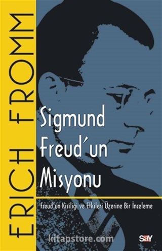 Sigmund Freud'un Misyonu