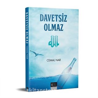 Davetsiz Olmaz