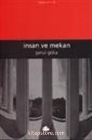 İnsan ve Mekan