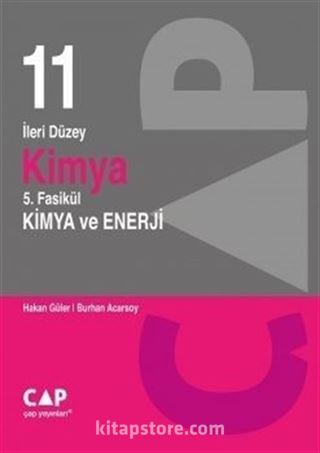 11. Sınıf İleri Düzey Kimya 5. Fasikül Kimya ve Enerji