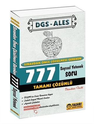 DGS-ALES Sınavdan Önce Çözülmesi Gereken 777 Sayısal Çözümlü Soru