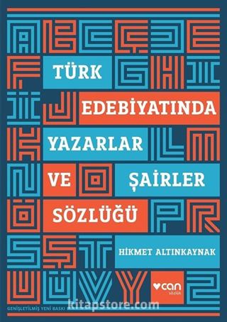 Türk Edebiyatında Yazarlar ve Şairler Sözlüğü