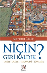 Niçin Geri Kaldık?