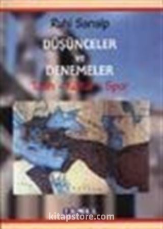 Düşünceler ve Denemeler