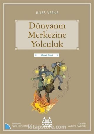 Dünyanın Merkezine Yolculuk / Gökkuşağı Mavi Seri