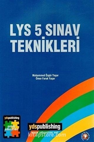 LYS 5 Sınav Teknikleri