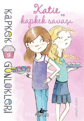 Katie ve Kapkek Savaşı / Kapkek Günlükleri 9