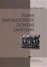 Roma İmparatorluk Dönemi Lahitleri