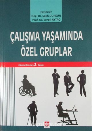 Çalışma Yaşamında Özel Gruplar