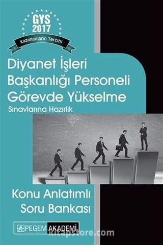 2017 Diyanet İşleri Başkanlığı Personeli Görevde Yükselme Sınavlarına Hazırlık Konu Anlatımlı Soru Bankası