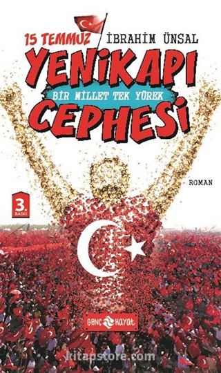 15 Temmuz Yenikapı Cephesi / Bir Millet Tek Yürek