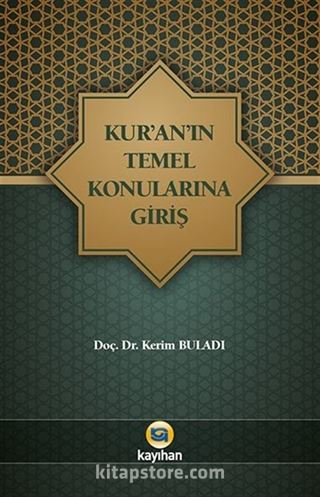 Kur'an'ın Temel Konularına Giriş